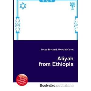  Aliyah from Ethiopia Ronald Cohn Jesse Russell Books
