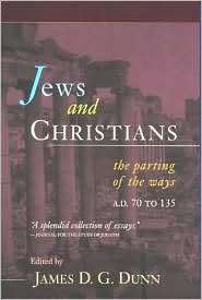 Jews And Christians, (0802844987), James D. G. Dunn, Textbooks 