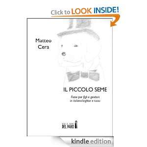   piccolo seme (Italian Edition) Matteo Cera  Kindle Store