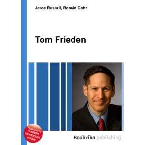  Tom Frieden Ronald Cohn Jesse Russell Books