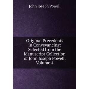  Collection of John Joseph Powell, Volume 4 John Joseph Powell Books