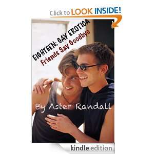 EIGHTEEN Friends Say Goodbye Aster Randall  Kindle Store
