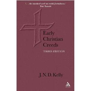  Early Christian Creeds [Paperback] J. N.D. Kelly Books