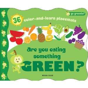  Go Greenie Are You Eating Something Green? 36 Color and 