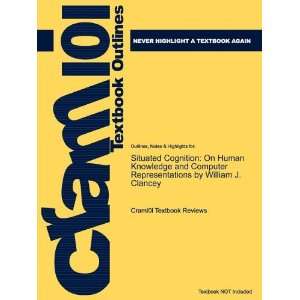  Studyguide for Situated Cognition On Human Knowledge and 