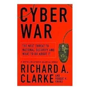  Cyber War 1st (first) edition Text Only Richard A 