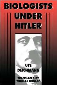 Biologists Under Hitler, (067407405X), Ute Deichmann, Textbooks 