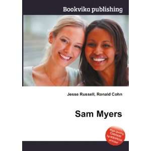  Sam Myers Ronald Cohn Jesse Russell Books