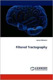 Filtered Tractography, (3843365024), James Malcolm, Textbooks   Barnes 