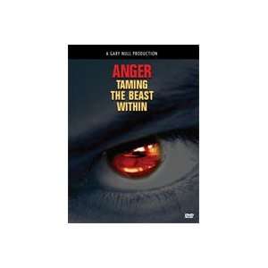  ANGER TAMING THE BEAST WITHIN, DVD Unknown Health 