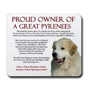 Great Pyrenees   Proud Owner   Pets Mousepad by  