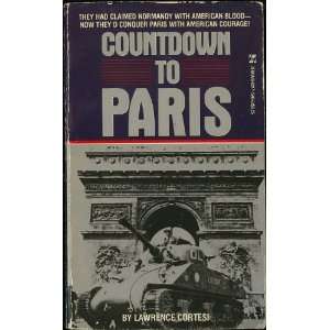  COUNTDOWN TO PARIS Lawrence Cortesi Books