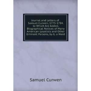   and Other Eminent Persons, by G. a Ward Samuel Curwen Books
