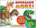 Dinosaur More A First Book Henrietta Stickland