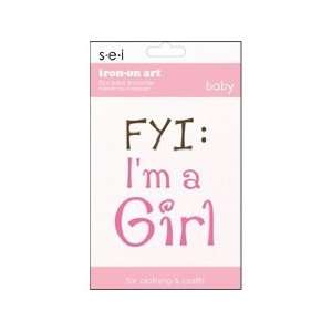  SEI 3.35 Inch by 5 Inch FYI Im A Girl Iron on Transfer, 1 