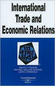 Folsom, Gordon and Spanogles International Trade and Economic 