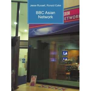 BBC Asian Network Ronald Cohn Jesse Russell  Books