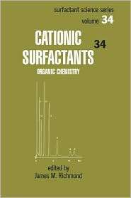   Surfactants, (0824783816), J. M. Richmond, Textbooks   