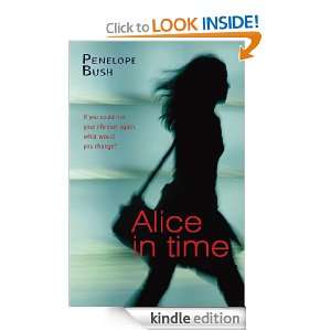 Alice in Time Penelope Bush  Kindle Store