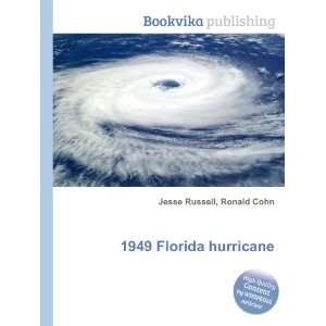  1949 Florida hurricane Ronald Cohn Jesse Russell Books