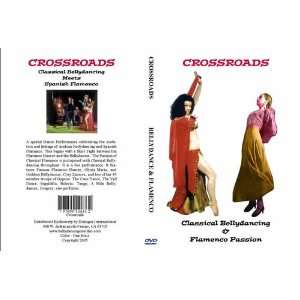   Crossroads Classical Bellydancing & Flamenco Passion 