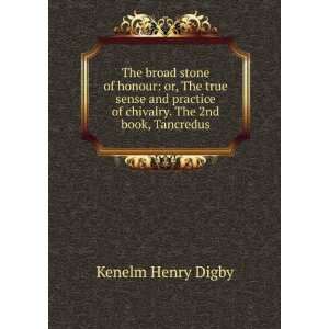   . The 2nd book, Tancredus Kenelm Henry Digby  Books