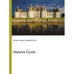Warwick Castle Ronald Cohn Jesse Russell  Books