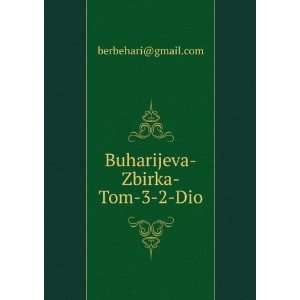  Buharijeva Zbirka Tom 3 2 Dio berbehari@gmail Books