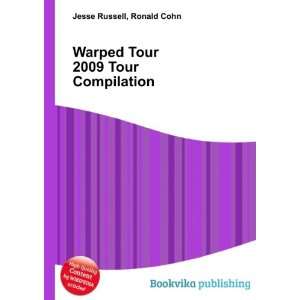  Warped Tour 2009 Tour Compilation Ronald Cohn Jesse 