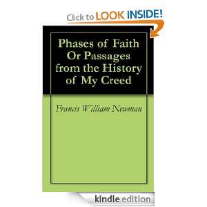 Phases of Faith Or Passages from the History of My Creed Francis 