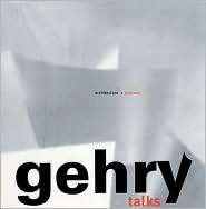 Gehry Talks Architecture + Process, (084782165X), Michael Sorkin 