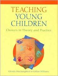 Teaching Young Children Choices in Theory and Practice, (0335213715 