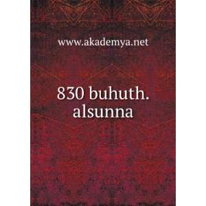  830 buhuth.alsunna www.akademya.net Books