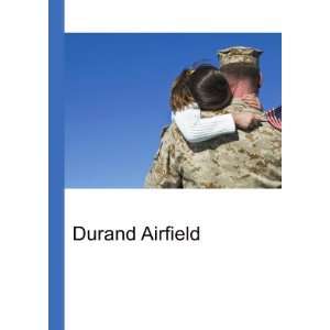 Durand Airfield Ronald Cohn Jesse Russell  Books