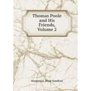   Poole and His Friends, Volume 2 Margaret E. Poole Sandford Books