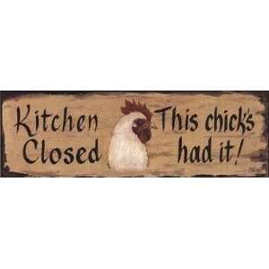 Kitchen Closed Gail Eads. 18.00 inches by 6.00 inches. Best Quality 