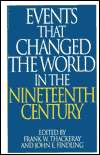 Events That Changed the World in the Nineteenth Century, (0313290768 