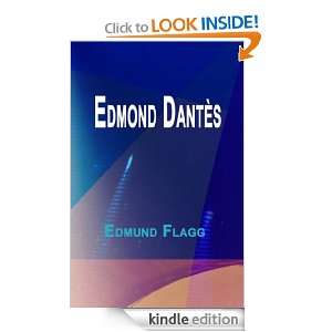 Edmond Dantès Edmund Flagg  Kindle Store