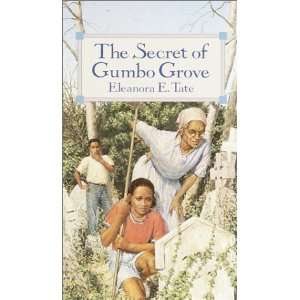   Secret of Gumbo Grove [Mass Market Paperback] Eleanora Tate Books