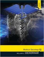 Medical Sociology, (0205054188), William C. Cockerham, Textbooks 