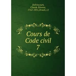   Claude Etienne, 1762 1831,Drault, J.J Delvincourt  Books