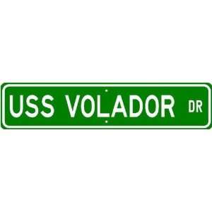  USS VOLADOR SS 490 Street Sign   Navy