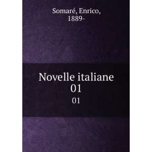 Novelle italiane. 01 Enrico, 1889  SomarÃ© Books