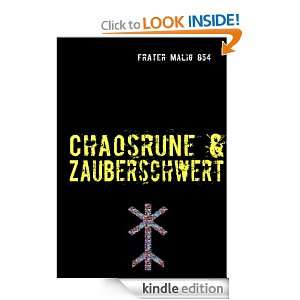   & Zauberschwert Einblicke in die Chaosrunick (German Edition
