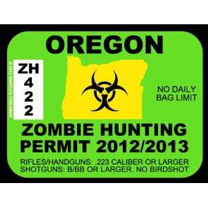  Oregon Zombie Hunting Permit 2012 (Bumper Sticker 