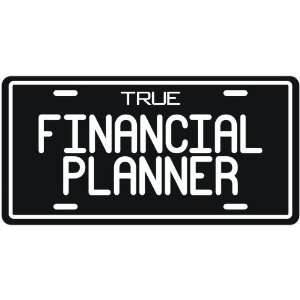  New  True Financial Planner  License Plate Occupations 
