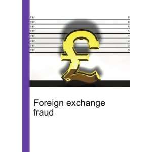 Foreign exchange fraud Ronald Cohn Jesse Russell  Books