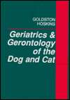 Geriatrics and Gerontology of the Dog and Cat, (0721645844), Richard T 