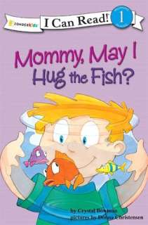 Mommy, May I Hug the Fish? Biblical Values