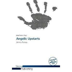  Angelic Upstarts (German Edition) (9786137883594) Jules 